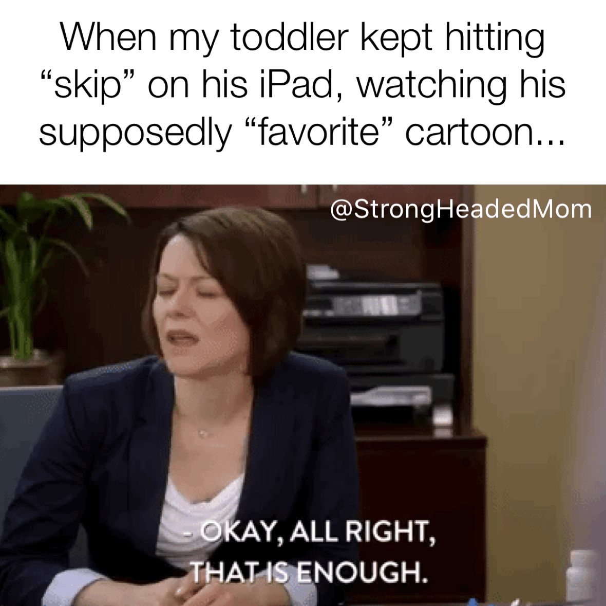 toddler skip video enough
